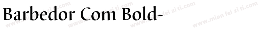 Barbedor Com Bold字体转换